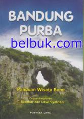 Bandung Purba: Pandua Wisata Bumi